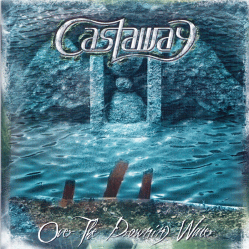 Castaway (SVK) : Over the Drowning Water